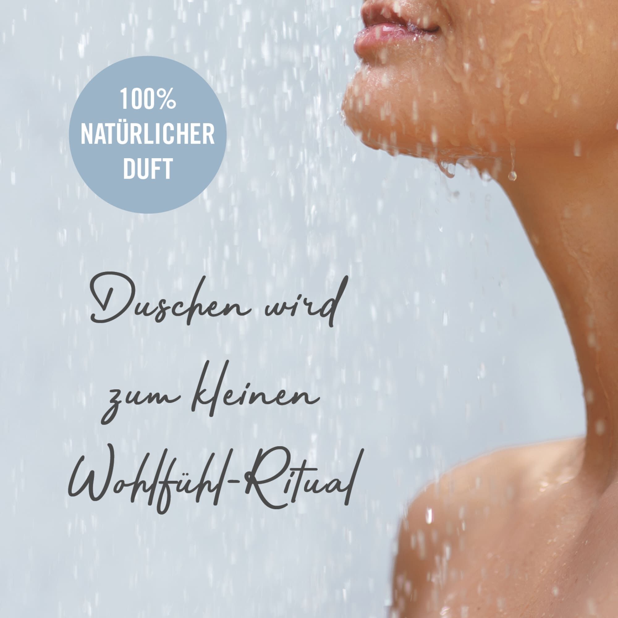 Duschen wird zum kleinen Wohlfühl-Ritual
