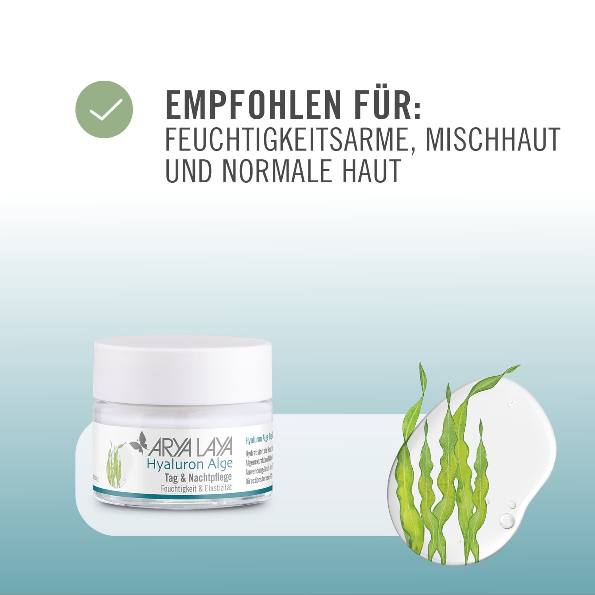 Empfohlen für feuchtigkeitsarme, Mischhaut und normale Haut