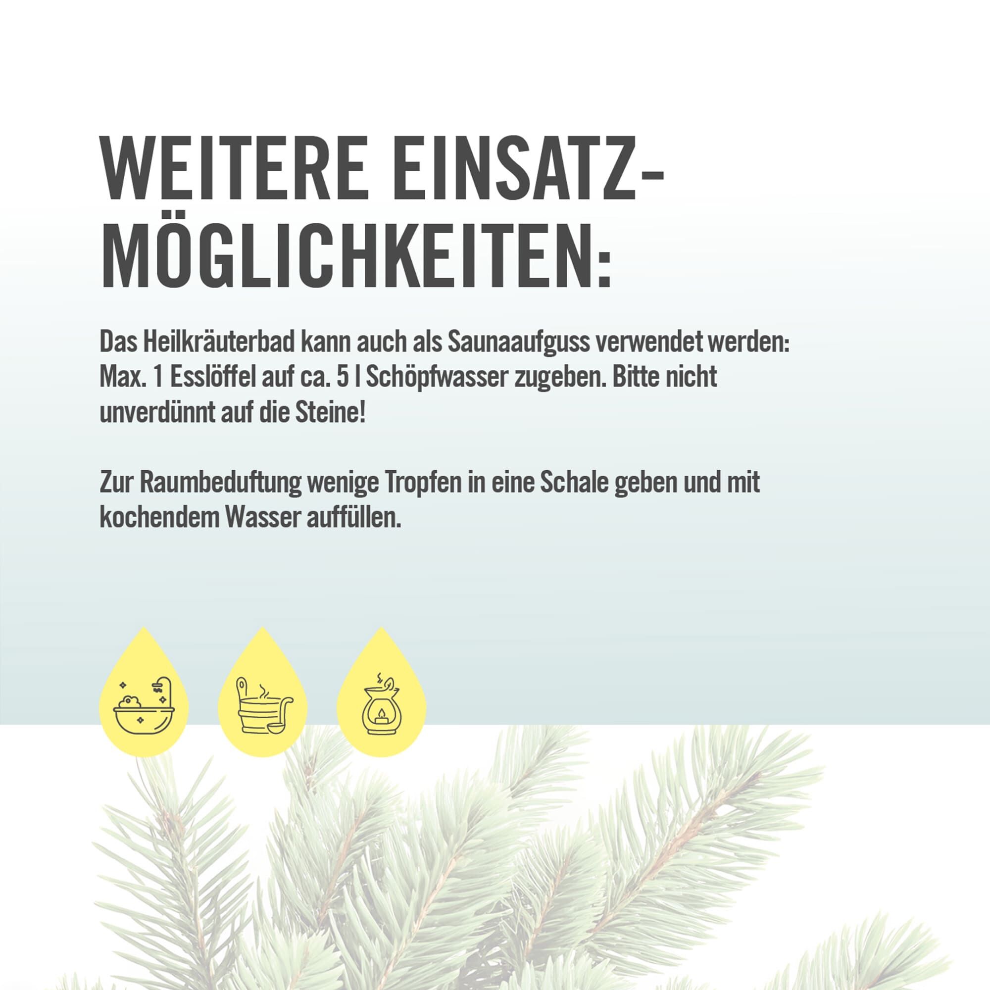 Einsatzmöglichkeiten ARYA LAYA Heilkräuterbad Fichte - Stärkung