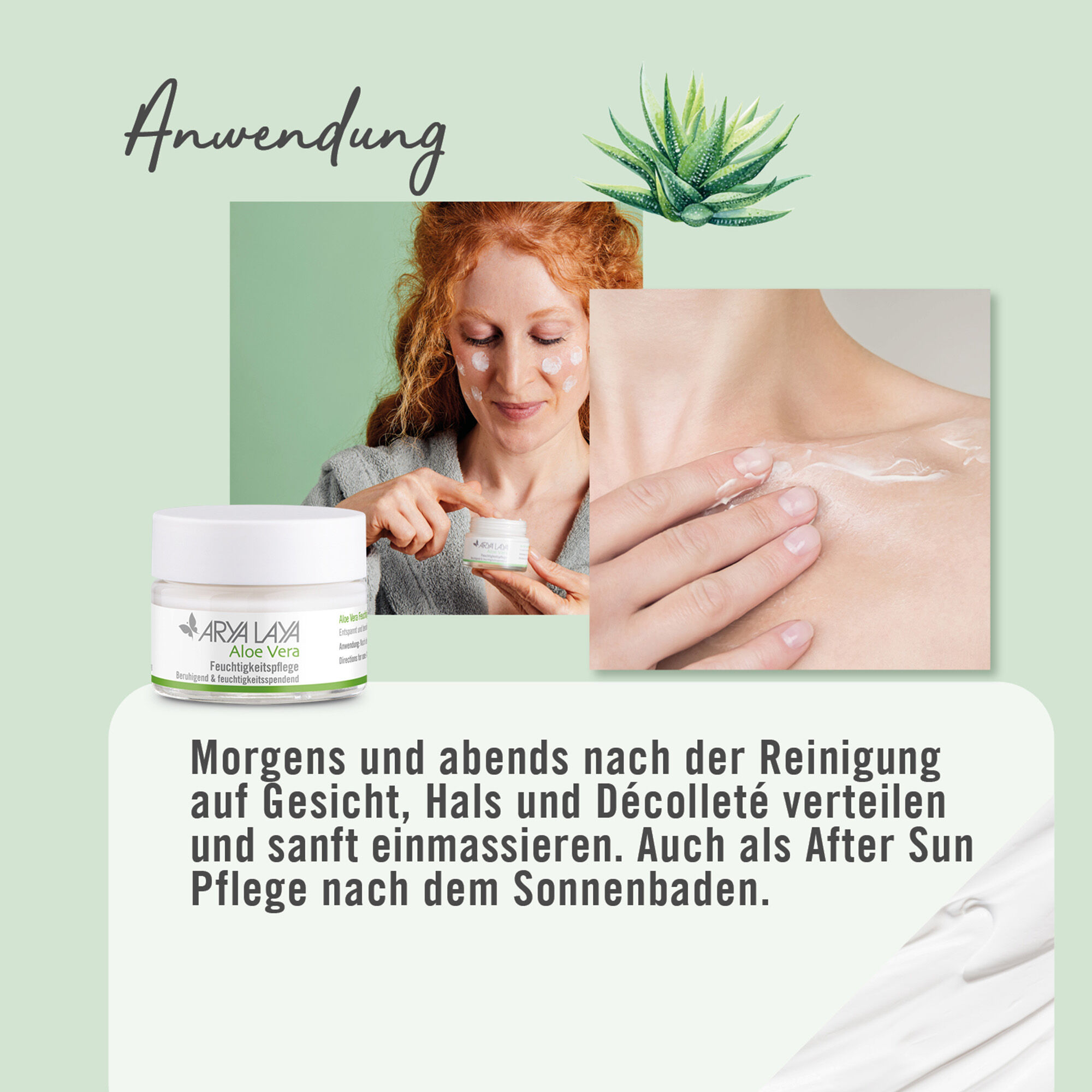 Anwendung ARYA LAYA Aloe Vera Feuchtigkeitspflege