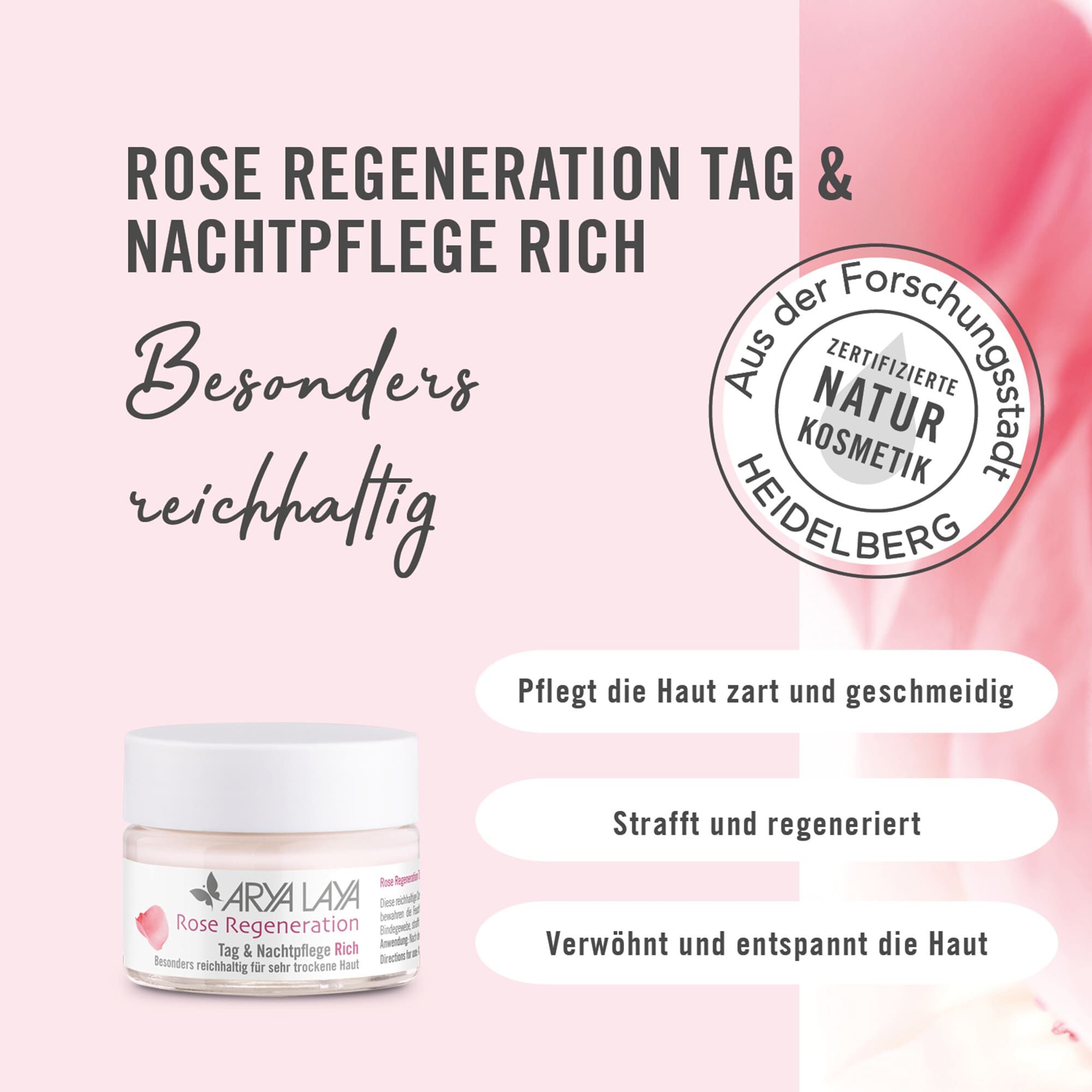 Wirkweise: ARYA LAYA Rose Regeneration Tag und Nachtpflege Rich
