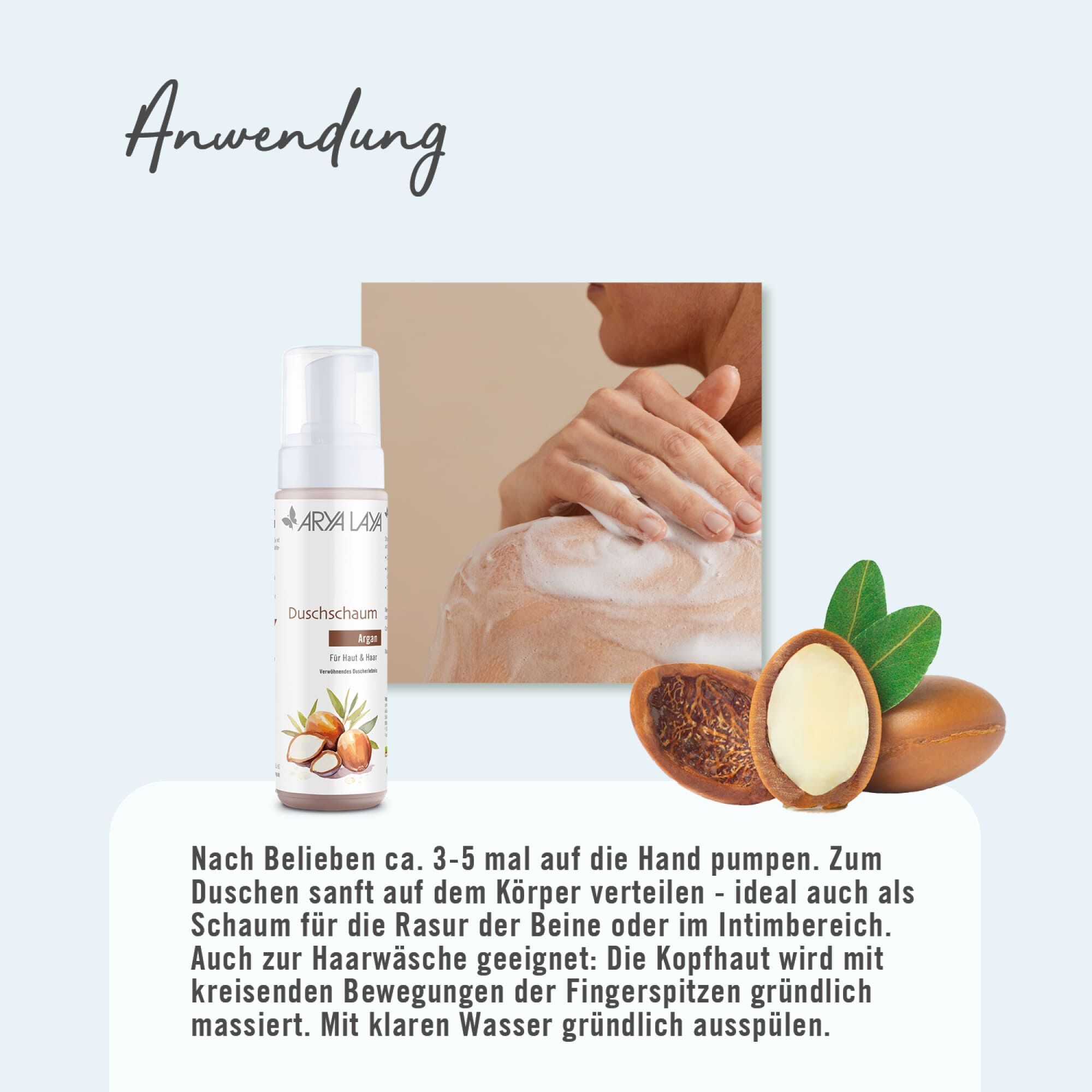 Anwendung ARYA LAYA Duschschaum Argan
