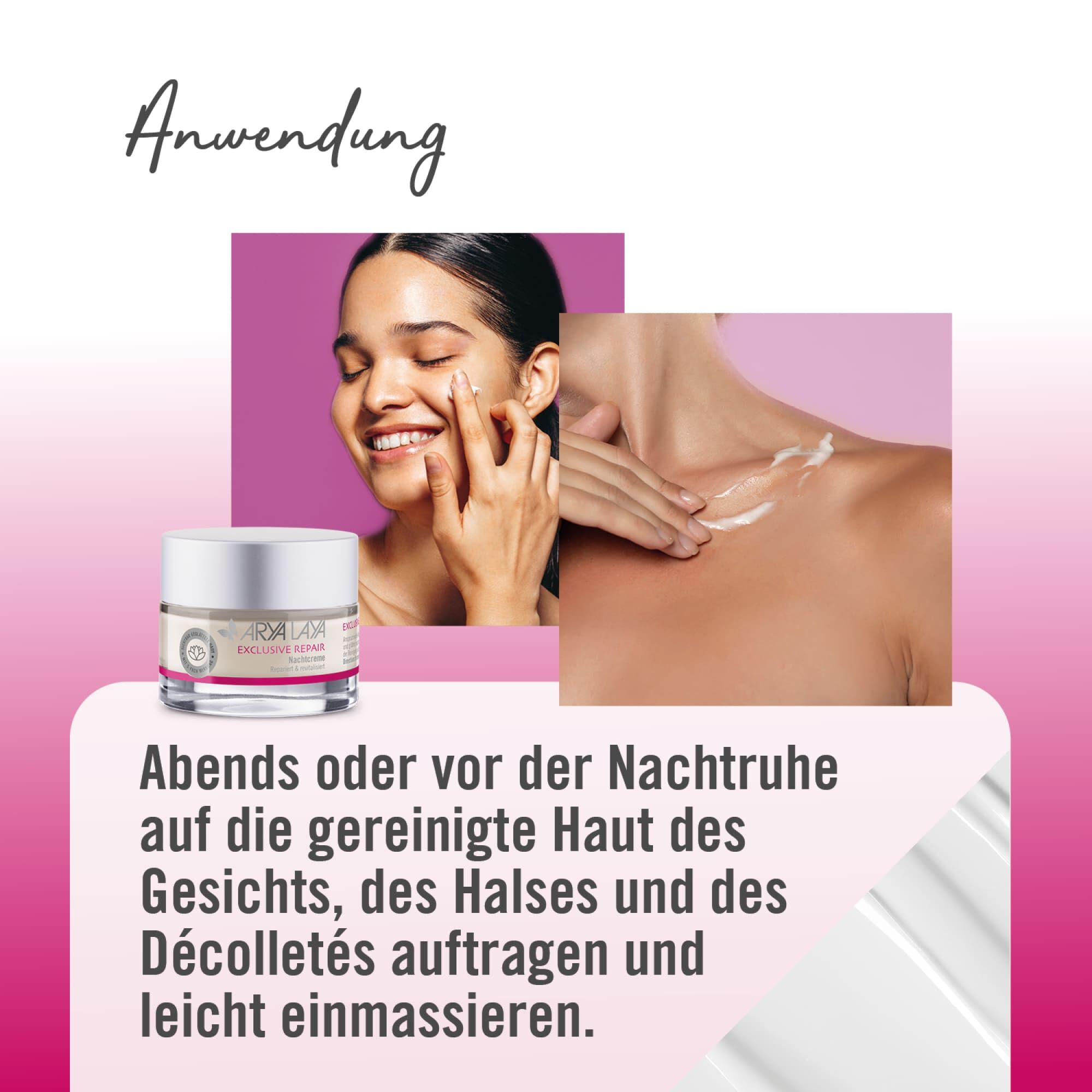 Anwendung ARYA LAYA Exclusive Repair Nachtcreme