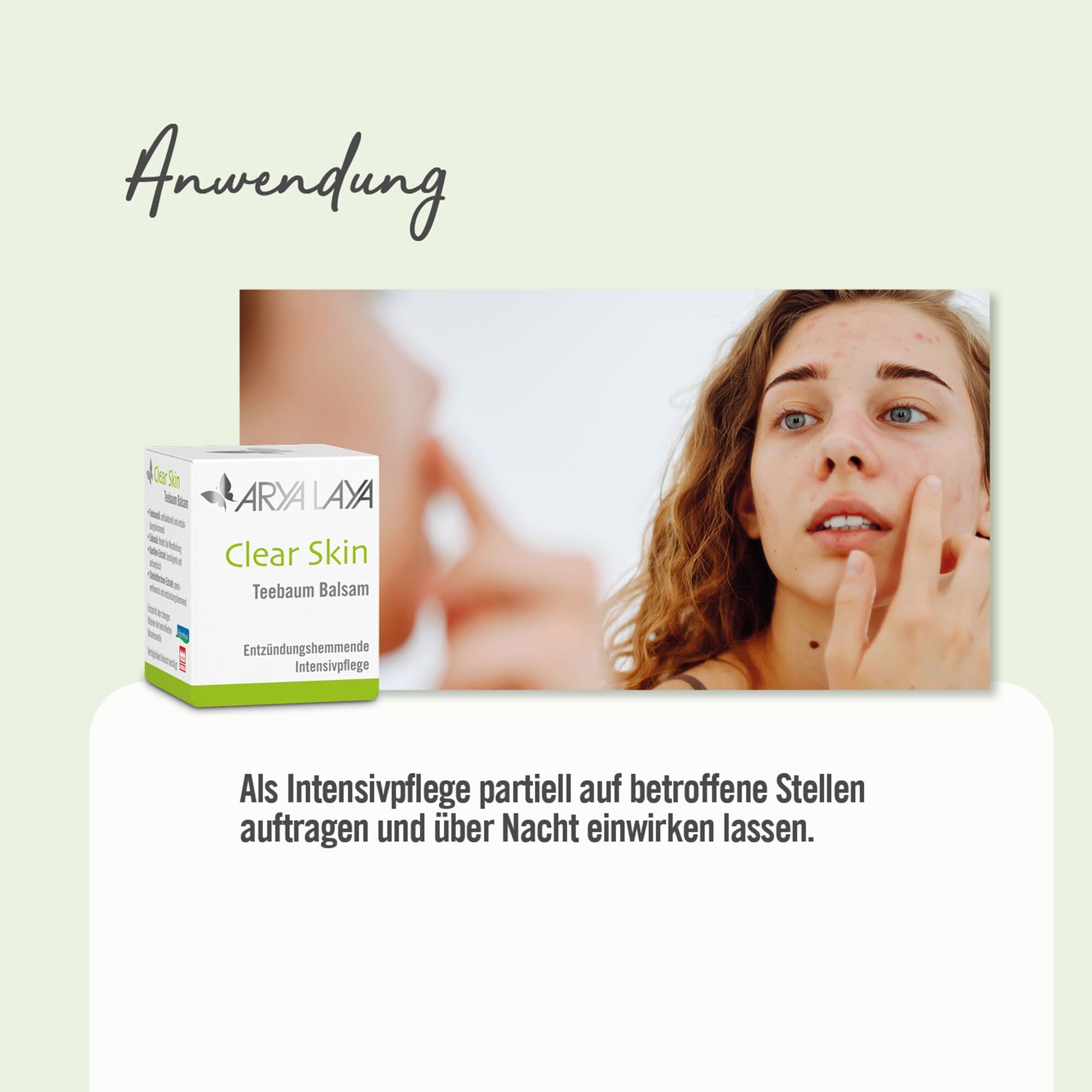 Anwendung ARYA LAYA Clear Skin Teebaum Balsam