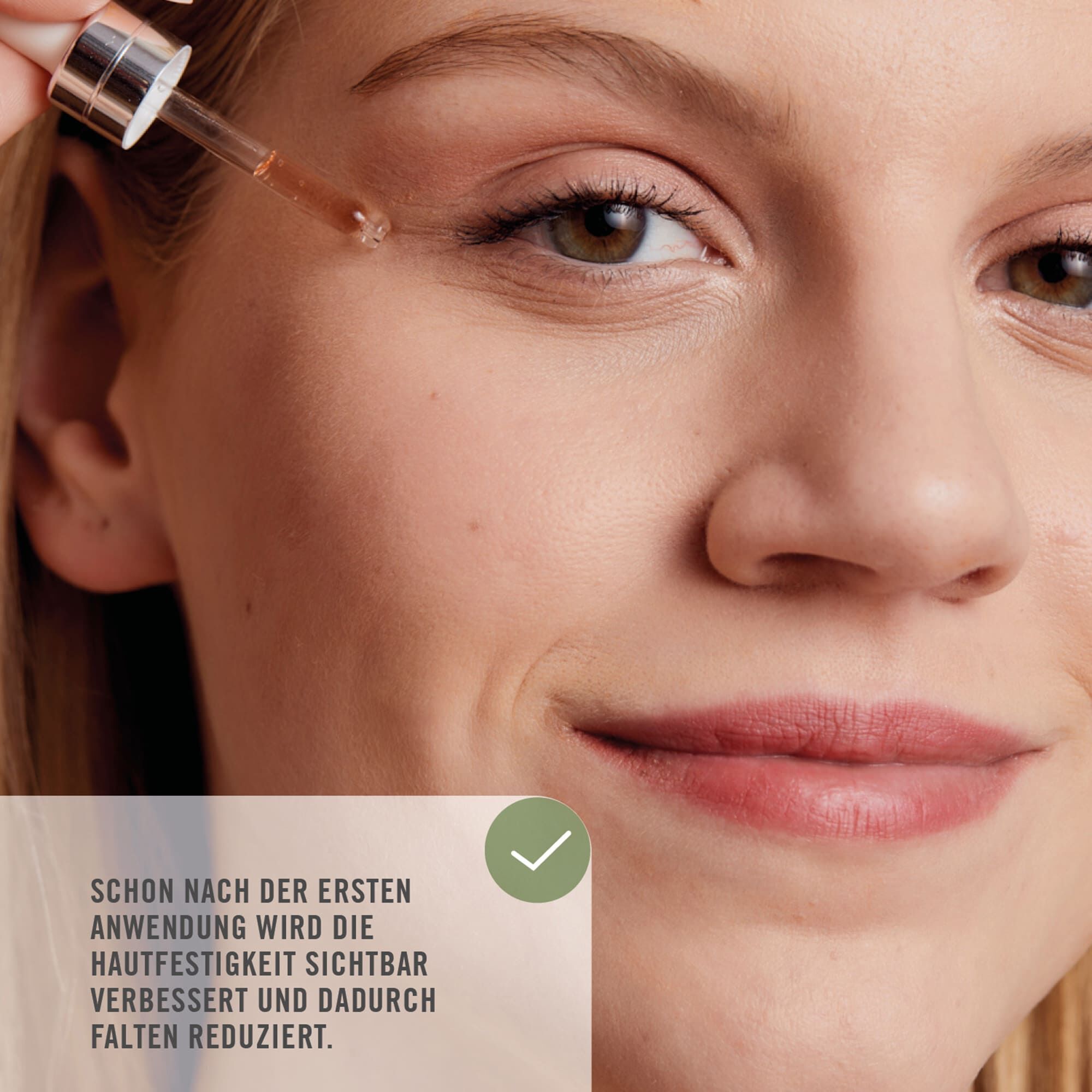 Schon nach der ersten Anwendung wird die Hautfestigkeit sichtbar verbessert und dadurch Falten reduziert