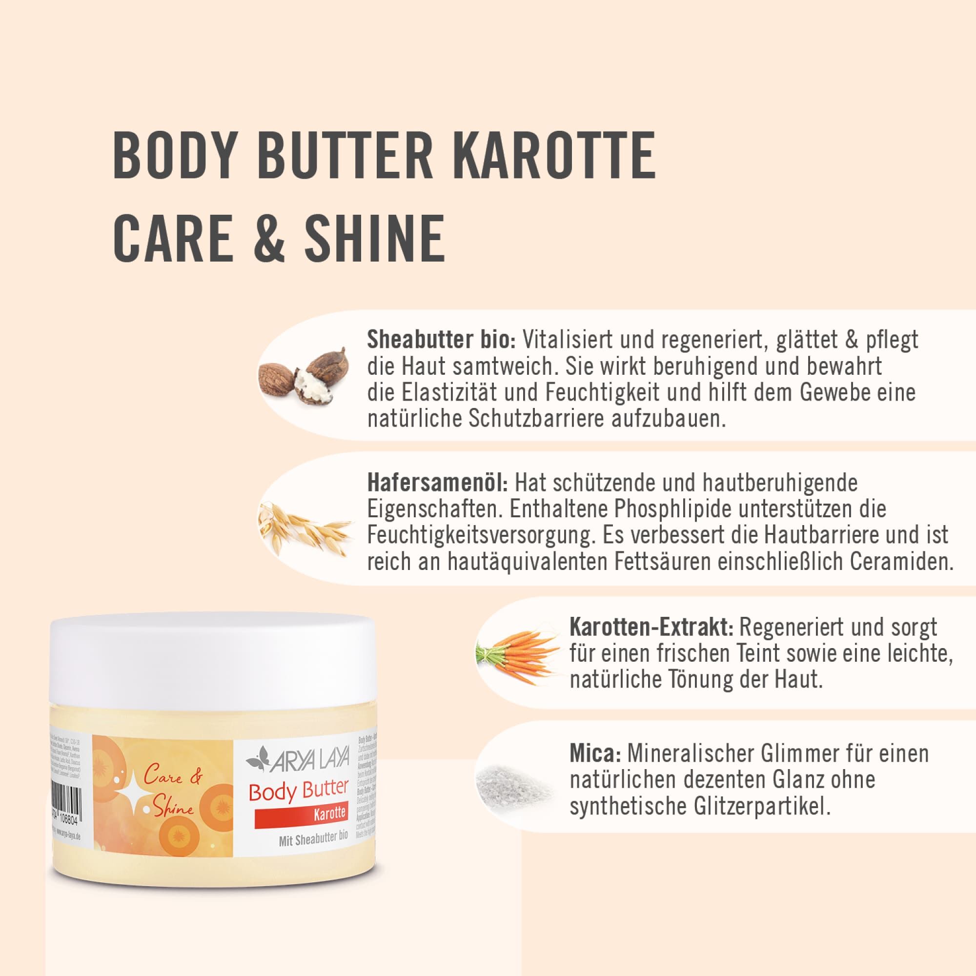 Wirkstoffe ARYA LAYA Body Butter Hafer Orange: Sheabutter, Hafersamenöl, Karotten-Extrakt, Mica