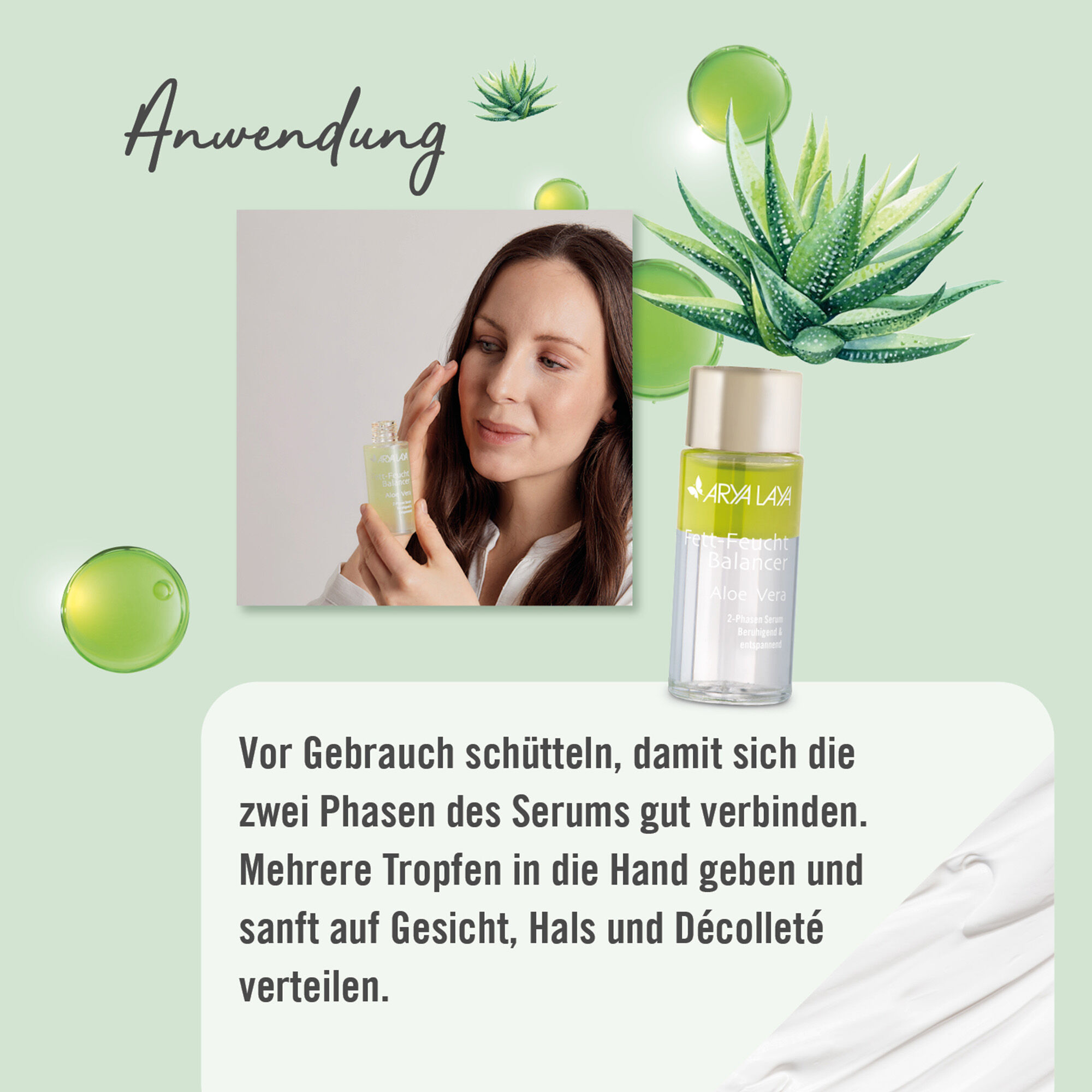Anwendung ARYA LAYA Fett-Feucht Balancer Aloe Vera