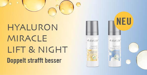 ARYA LAYA Hyaluron Miracle Lift und Miracle Night: doppelt strafft besser