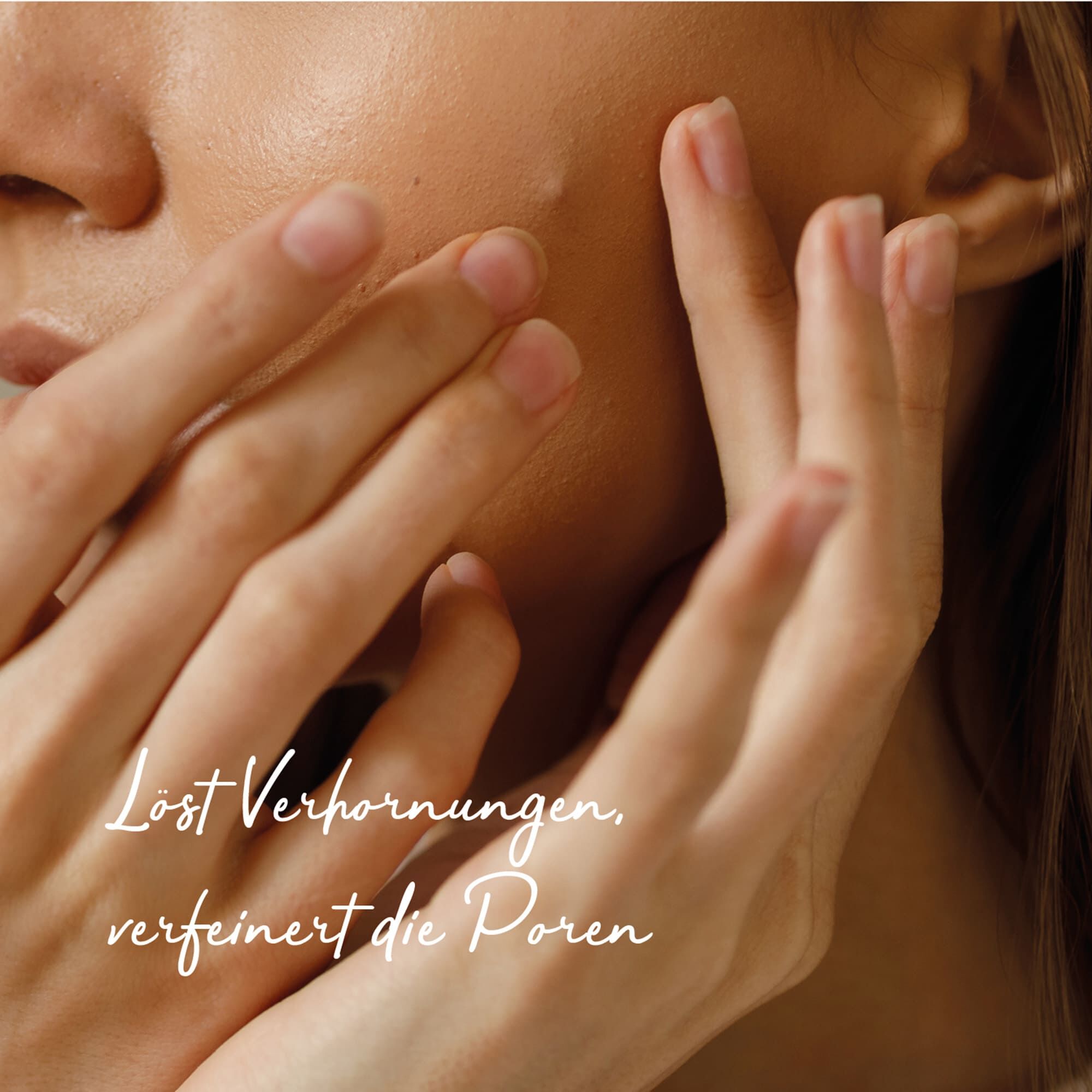 Löst Verhornungen, verfeinert die Poren