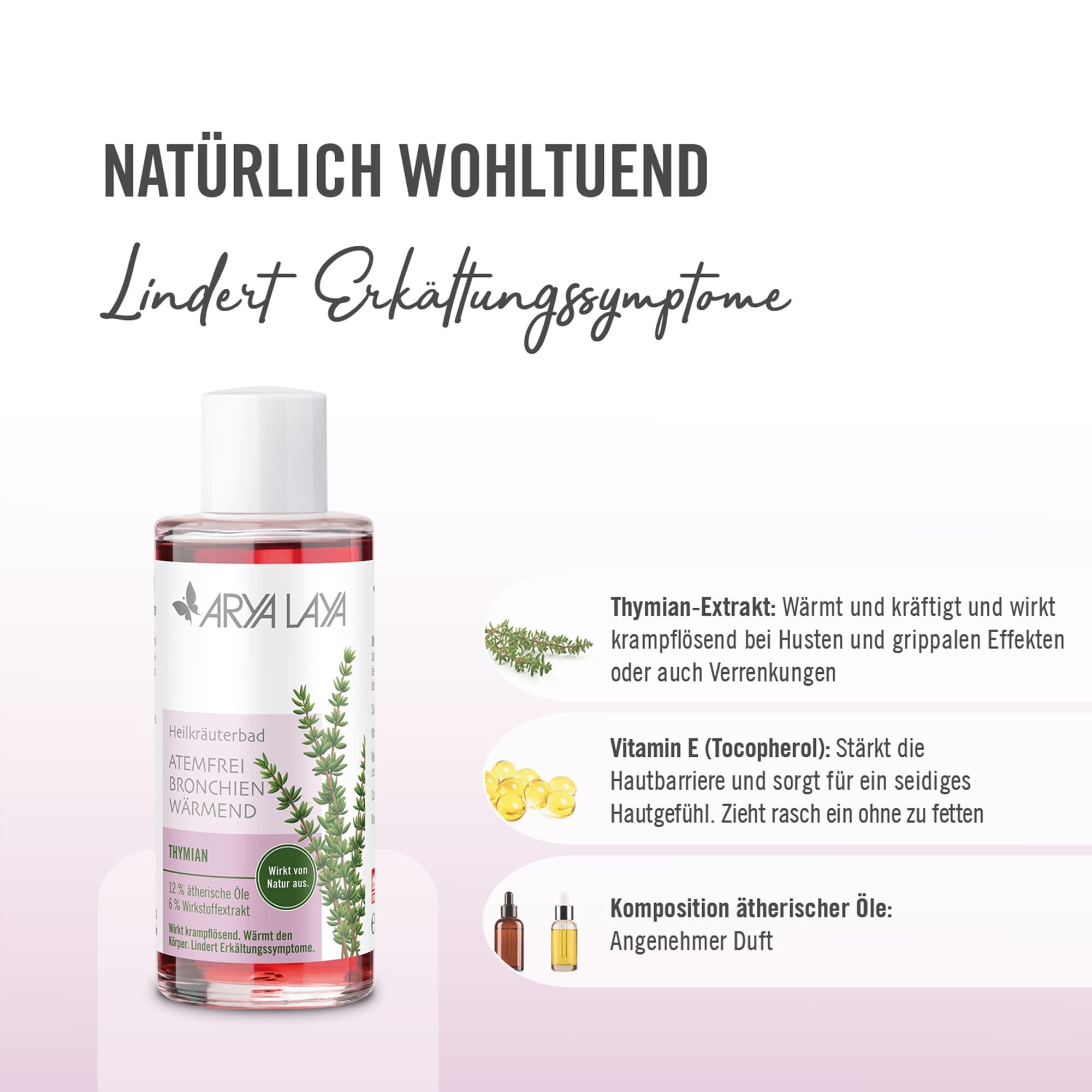 Wirkstoffe ARYA LAYA Heilkräuterbad Thymian - Atemfrei