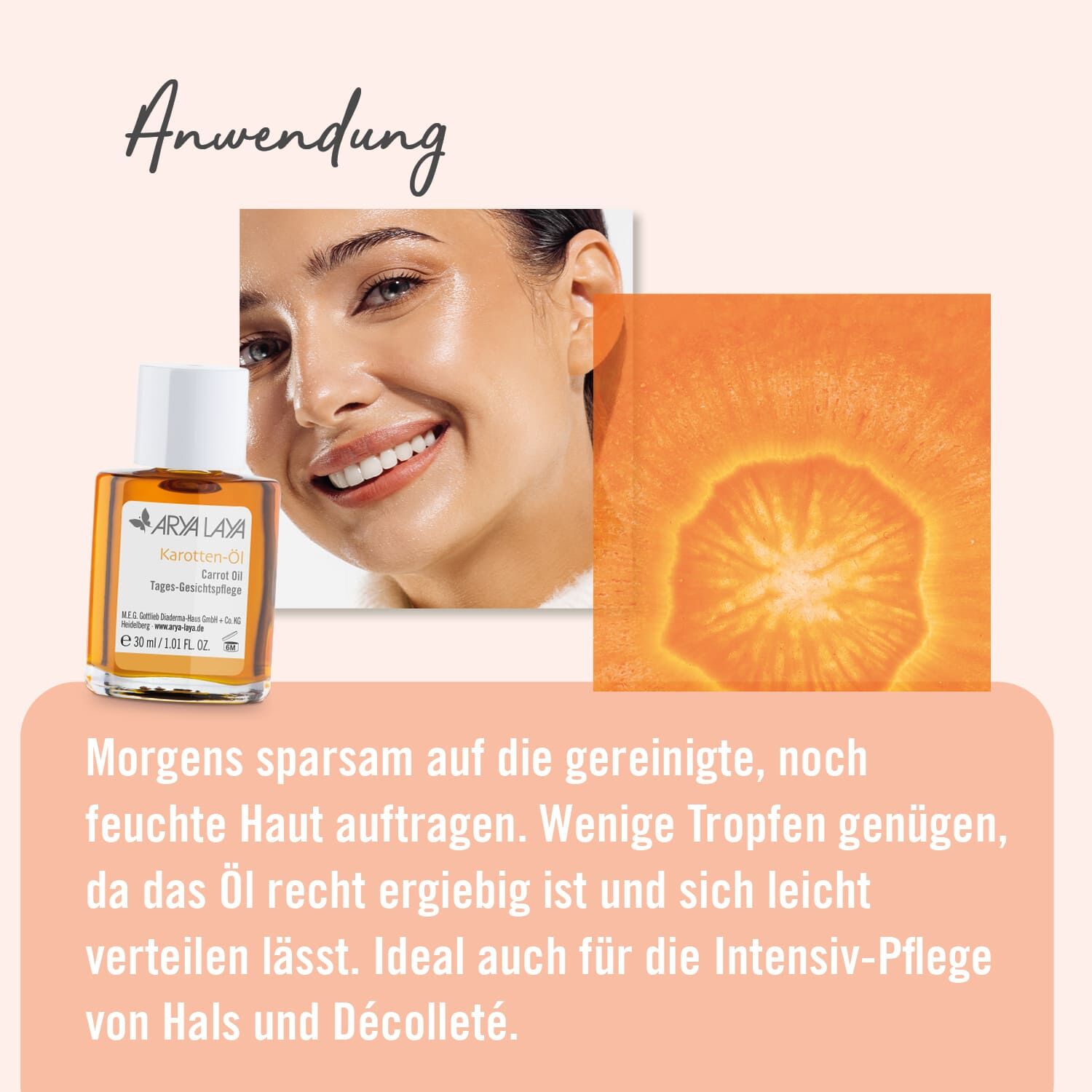Anwendung ARYA LAYA Karotten-Öl Tages-Gesichtspflege