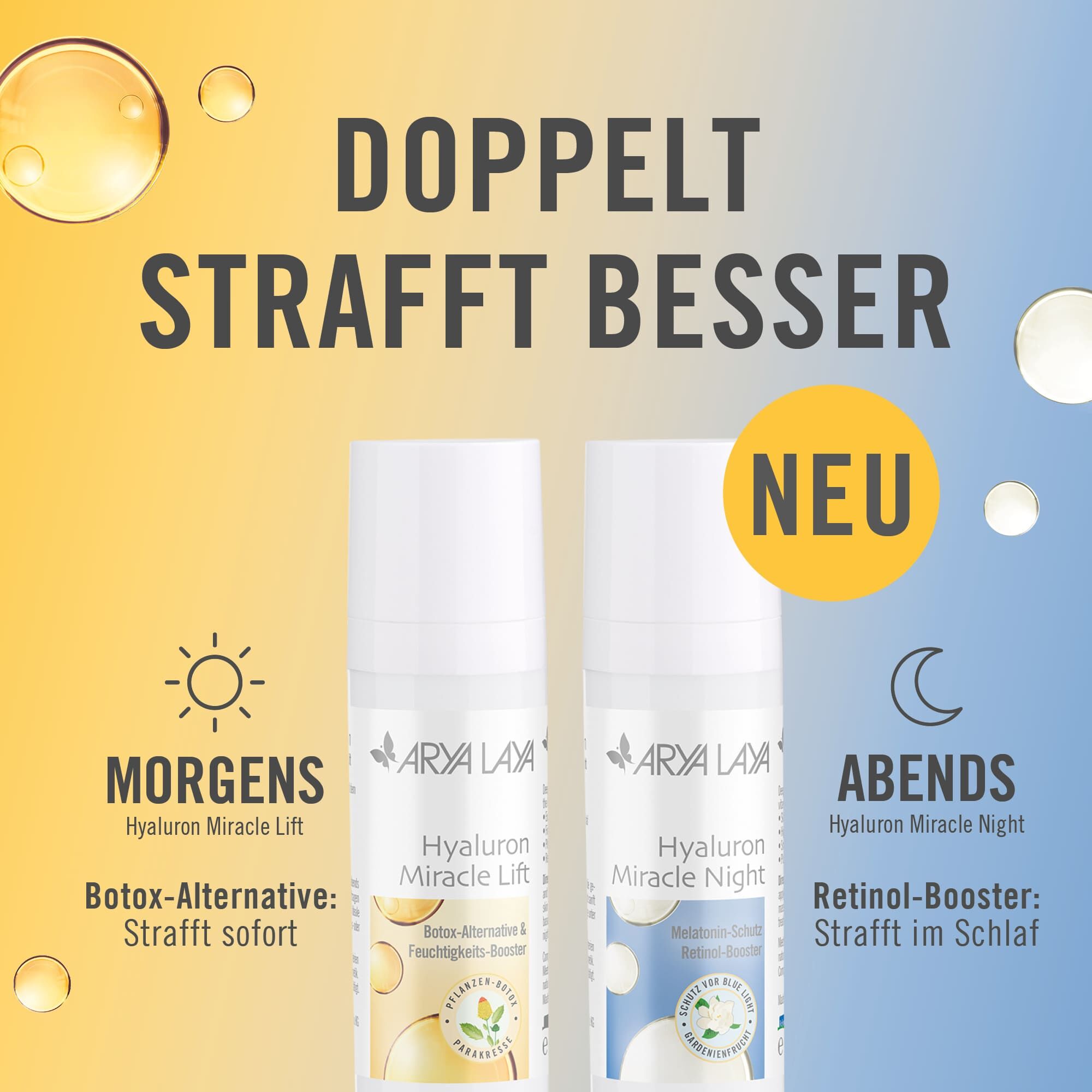 Doppelt strafft besser: ARYA LAYA Hyaluron Miracle Lift und Miracle Night
