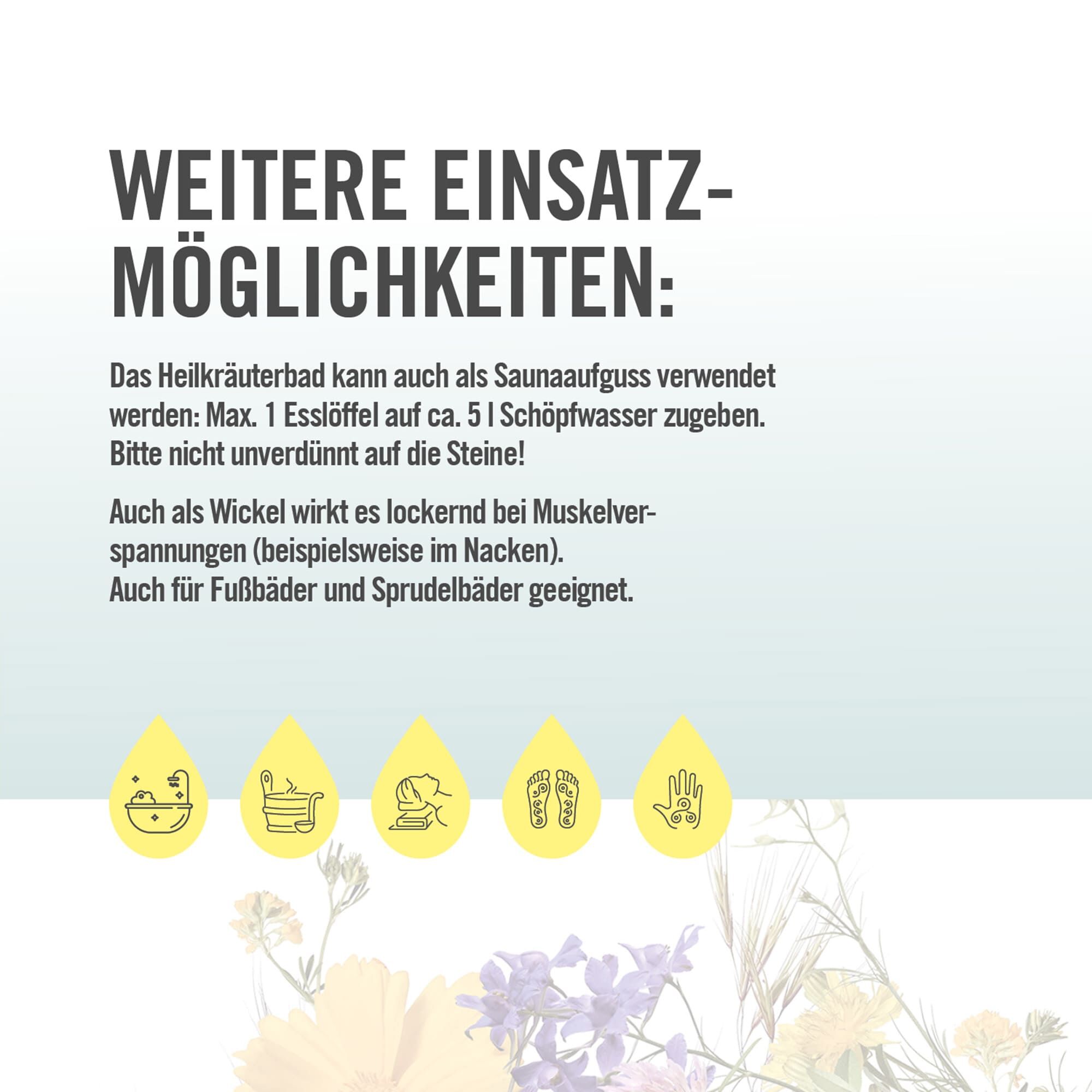 Einsatzmöglichkeiten ARYA LAYA Heilkräuterbad Heublumen - Aktivierung