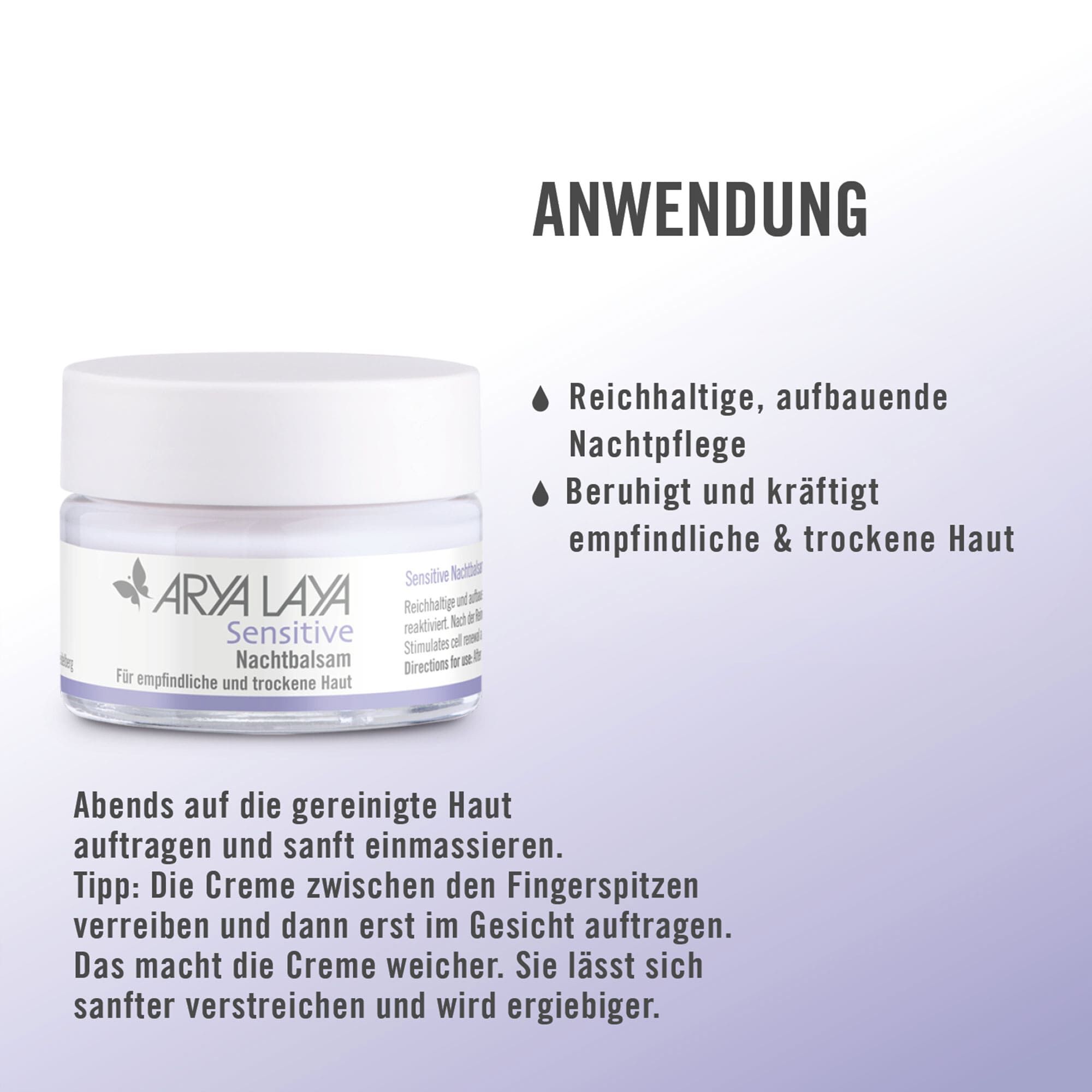 Anwendung ARYA LAYA Sensitive Nachtbalsam
