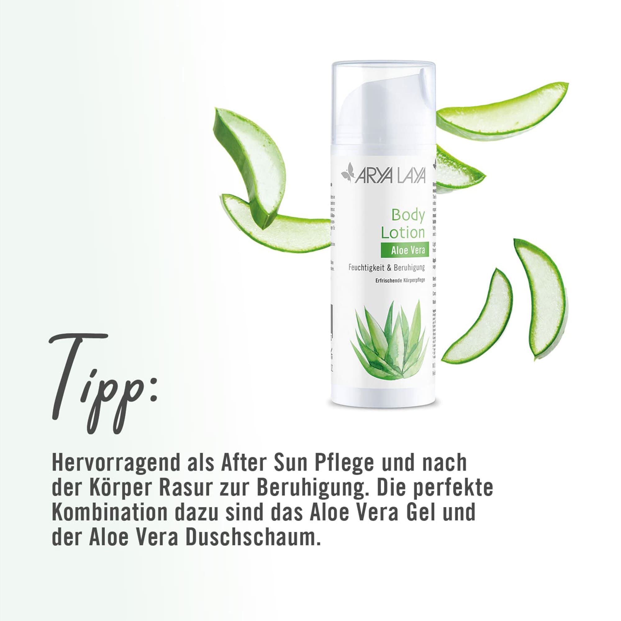 Tipp: Hervorragend als After Sun Pflege und nach der Körper-Rasur. zur Beruhigung. Die perfekte Kombination dazu sind das Aloe Vera Gel und der Aloe Vera Duschschaum.