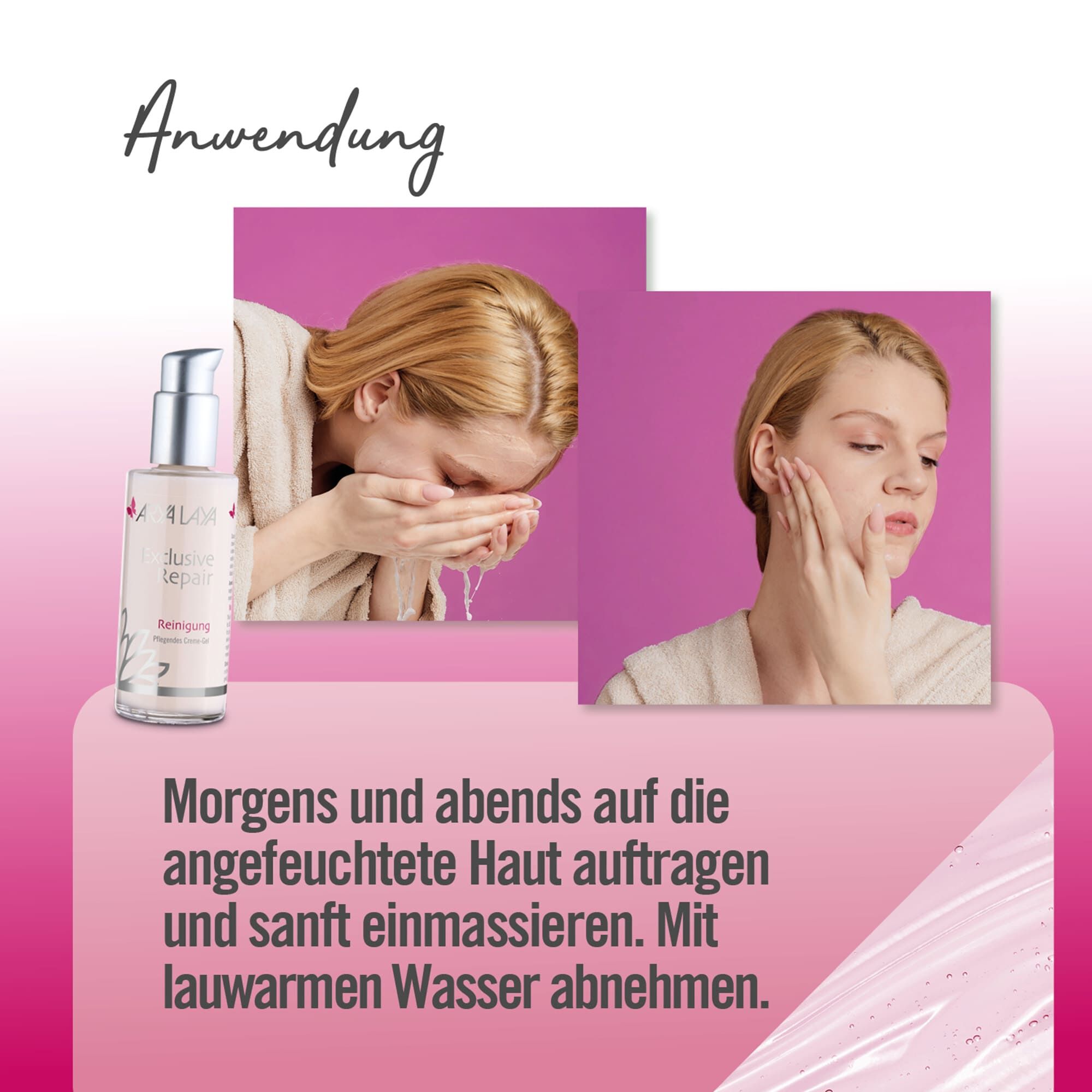 Anwendung ARYA LAYA Exclusive Repair Reinigung